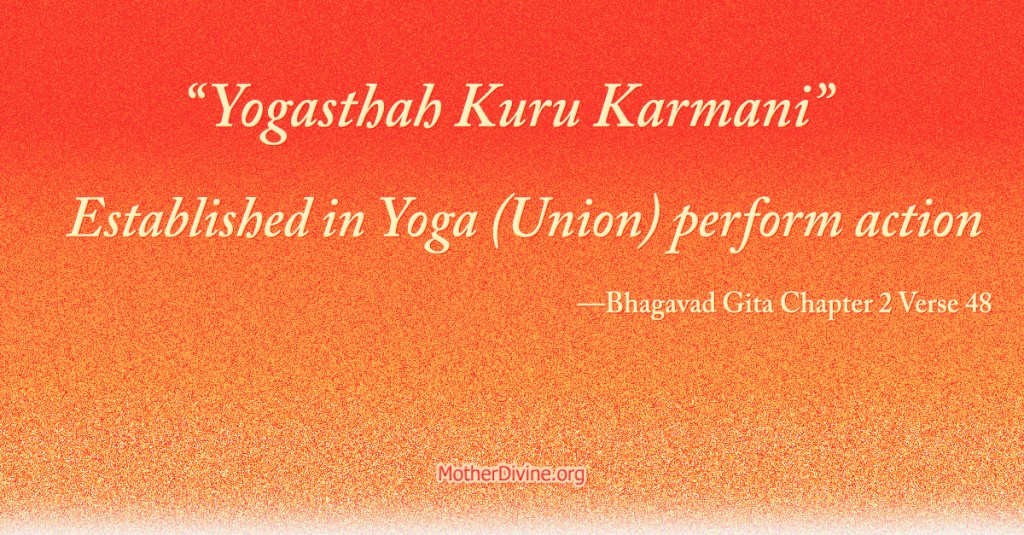 Yogasthah Kuru Karmani